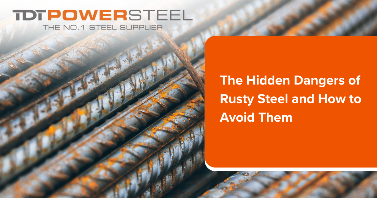 The Hidden Dangers of Rusty Steel and How to Avoid Them